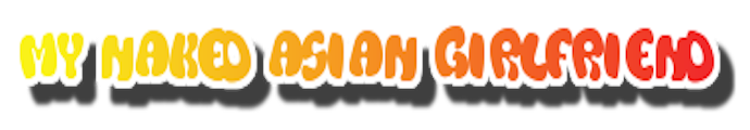 Home - MyNakedAsianGirlfriend.com